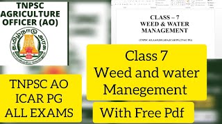 WEED AND WATER MANAGEMENT  CLASS 7  TNPSC AOICAR PG EXAMS agriexam coachingclasseducation [upl. by Pepin]