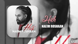 Naeim Roshaan  Hich  OFFICIAL TRACK [upl. by Leahcimnoj120]