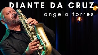 DIANTE DA CRUZ Aline Barros AT THE CROSS  Instrumental Sax Angelo Torres  AT GOSPEL Session16 [upl. by Ioved647]