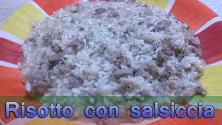 Risotto con salsiccia [upl. by Oneladgam]