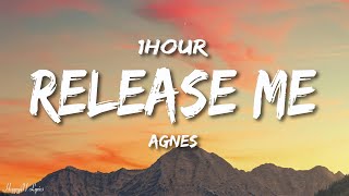 Agnes  Release Me Lyrics 1HOUR [upl. by Brig988]