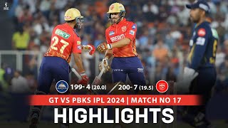 IPL 2024 GT vs PBKS 17h Match HIGHLIGHTS  PBKS Won by 3 Wkts [upl. by Rozek]