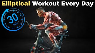 What Happens to Your Body When You Do the Elliptical Workout Every Day For 30 Minutes [upl. by Hapte]