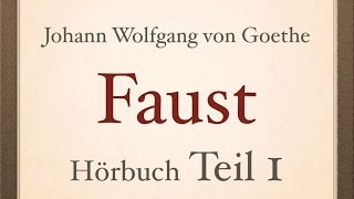 Johann Wolfgang von Goethe FAUST I  Teil 14  Hörbuch [upl. by Dleifyar]