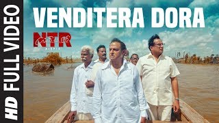 Venditera Dora Video Song  NTR Biopic Video Songs  Nandamuri Balakrishna  MM Keeravaani [upl. by Enowtna]