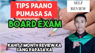 TIPS PAANO PUMASA SA BOARD EXAM KAHIT SELF REVIEW  ONE MONTH REVIEW LANG PUMASA AGAD [upl. by Cristobal]