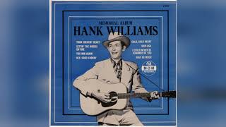 Mansion On the Hill  Hank Williams [upl. by Stearn]