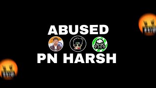 REALLY 🤬 ABUSED PN HARSH  NONSTOP GAMING REPLY GWK CONTROVERSY 😱 [upl. by Jobie]