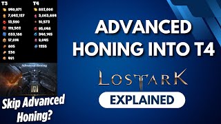 Lost Ark Explained Advanced Honing Into T4 [upl. by Eikcid]