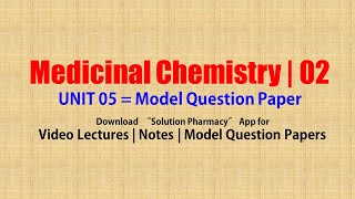 Medicinal Chemistry II FINAL 83 UNIT 05  Model Question Paper  Medicinal Chemistry [upl. by Anirba]