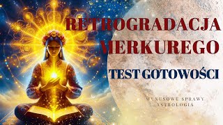 ✨RETROGRADACJA MERKUREGO 05082808✨TEST GOTOWOŚCI✨ [upl. by Nerred]