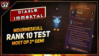 Mourneskull  Rank 10 TEST  Most Powerful 2 STAR Gem  Diablo Immortal [upl. by Dett]