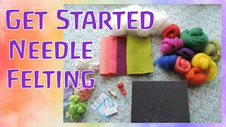 How To Begin Needle Felting For The Complete Beginner [upl. by Uella]