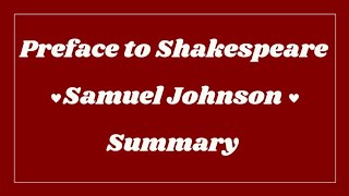 Summary of Preface to Shakespeare paragraph 7 to 10 [upl. by Luelle720]