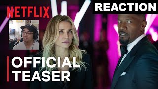 Back in Action  Jamie Foxx Cameron Diaz  Official Teaser  Reaction  Netflix [upl. by Rebmik]