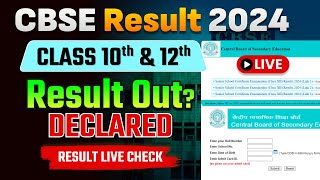 CBSE Result 2024CBSE Class 10th and 12th Result Out Live Check [upl. by Lilah722]