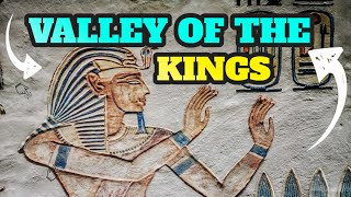 VALLEY OF THE KINGS Discover the Ancient Wonders  Visit Egypt [upl. by Kaule]