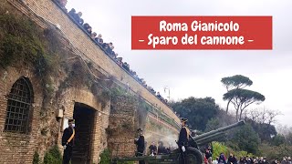 ROMA Gianicolo  SPARO del cannone a mezzogiorno Italy 🇮🇹 [upl. by Astri]