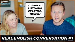 Advanced English Conversation Lesson 1 Travel 🛩 🌍 learn real English w subtitles [upl. by Notsew]