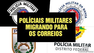 Muitos políciais militares estão migrando para o concurso dos correios em 2024 polícia militar não [upl. by Norrahs555]