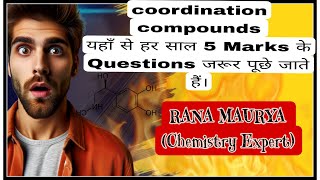 Coordination compounds for IIT JEENEET and All boardsChemistry class 12  Rana Maurya sir [upl. by Hsaka224]