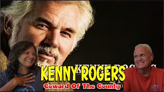 Music Reaction  First time Reaction Kenny Rogers  Coward Of The County [upl. by Servetnick]