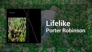 Lifelike – Porter Robinson  Piano Cover [upl. by Welch761]