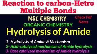 Hydrolysis of Amide Acid amp Base catalysedReaction amp Mechanismmscchemistrynotesitschemistrytime [upl. by Sset]