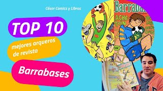 Top 10 Barrabases mejores Arqueros [upl. by Shuma127]