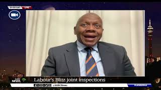 Labour Department  Blitz inspections Viwe Mlenzana shares more [upl. by Innavoij]