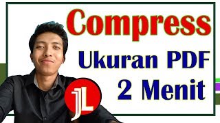 Cara Paling Singkat Mengecilkan Ukuran File pdf dengan Kualitas Seperti Aslinya [upl. by Rehpotsirhk]