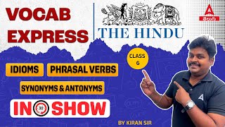 English Vocabulary from The Hindu for All Competitive Exams 6  Vocab Express By Kiran Sir [upl. by Alcock]