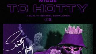 Migos  To Hotty Slowed Down [upl. by Onitnas]