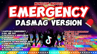 EMERGENCY DASMAG VERSION I NONSTOP BUDOTS 2024 DJTONGZKIE REMIX [upl. by Cynde]