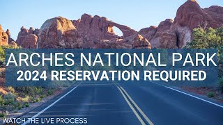 Entrance Reservation for Arches National Park 2024  How to Get One [upl. by Blanka438]