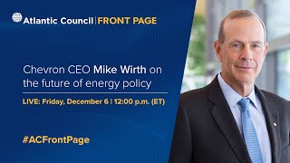 Chevron CEO Mike Wirth on the future of energy policy [upl. by Uthrop]