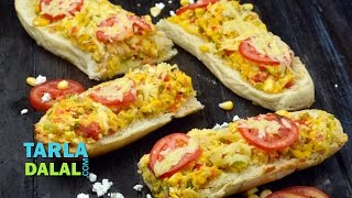 Stuffed Corn and Paneer Footlong Paneer and Corn Sandwich by Tarla Dalal [upl. by Mihsah]