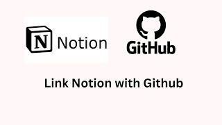 How To Integrate Notion With GitHub 2024 Easy steps [upl. by Yurik]