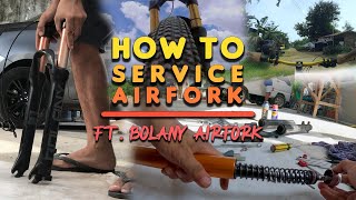 How to Service Budget MTB Air Fork ft BOLANY AIRFORK  DIY TUTORIAL [upl. by Zamora709]