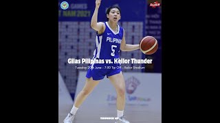 LIVE  GILAS PILIPINAS vs KEILOR THUNDER [upl. by Lirret371]