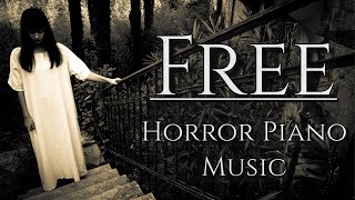 Dark Horror Piano quotGhostly Melodyquot Free Scary Music for Spooky Halloween Stuffs [upl. by Aivonas]