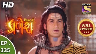 Vighnaharta Ganesh  Ep 335  Full Episode  3rd December 2018 [upl. by Tracay]