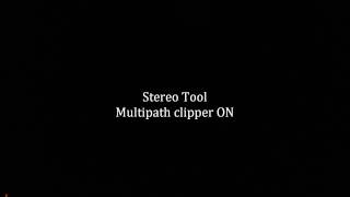 Stereo Tool Multipath clipper Effect on very bad reception [upl. by Ielhsa]