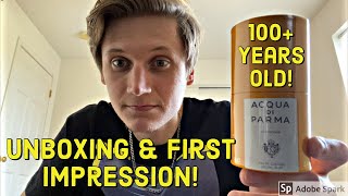 Acqua Di Parma Colonia Unboxing amp First Impression [upl. by Lazor520]