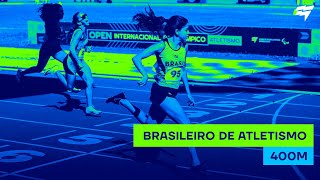 Campeonato Brasileiro de Atletismo ParalÃ­mpico  400m [upl. by Eecyaj181]