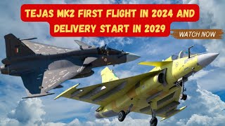 Tejas MK2 Big News about First Flight amp Delivery defencenews tejasmk1a tejasmk2 defenseupdates [upl. by Magel685]