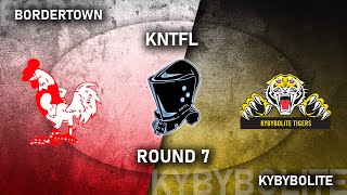 KNTFL BORDERTOWN VS KYBYBOLITE ROUND 7 01062024 [upl. by Fagin901]