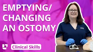 Emptying and Changing an Ostomy  Clinical Nursing Skills  LevelUpRN​ [upl. by Ezmeralda222]