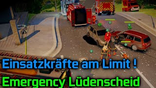 Einsatzkräfte am absoluten Arbeitslimit   Emergency Lüdenscheid  Multiplayer [upl. by Etnauq113]