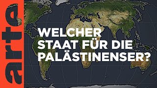 Welcher Staat für die Palästinenser  Mit offenen Karten  ARTE [upl. by Harrington]